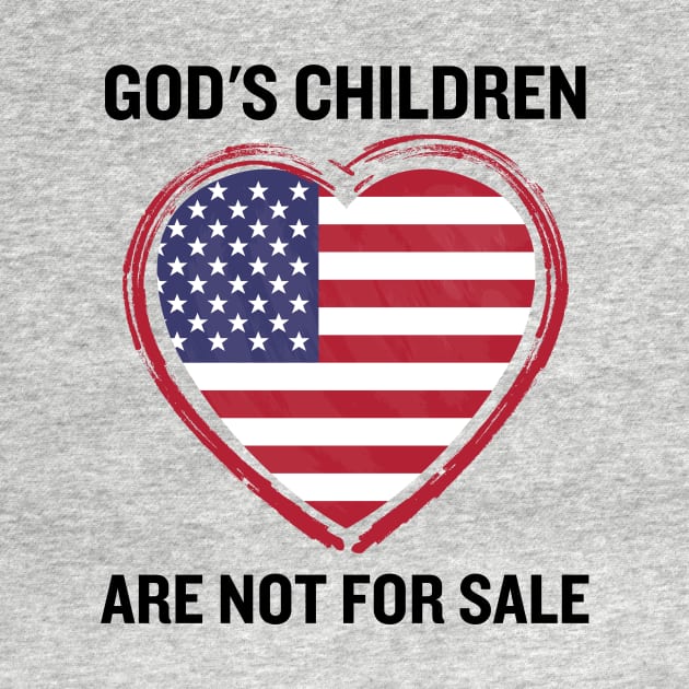 God's Children Are Not For Sale | Christian by All Things Gospel